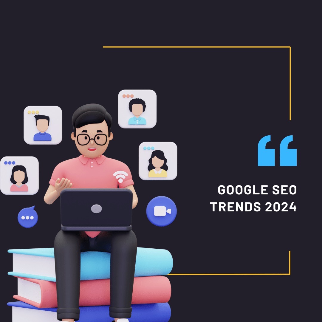 Google Seo Trends 2024 VESTA ONE UP